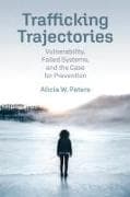 Trafficking Trajectories