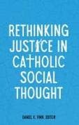 Rethinking Justice in Catholic Social Thought