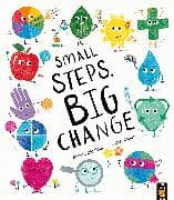 Small Steps, Big Change