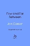 Few and Far Between