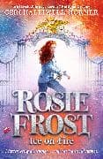 Rosie Frost: Ice on Fire