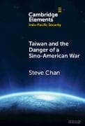 Taiwan and the Danger of a Sino-American War