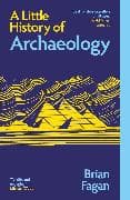 A Little History of Archaeology