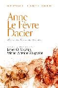 Anne Le Févre Dacier: Of the Causes of the Corruption of Taste