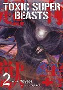 Toxic Super Beasts Vol.2