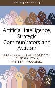 Artificial Intelligence, Strategic Communicators and Activism
