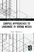Corpus Approaches to Language in Social Media