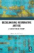 Decolonising Restorative Justice