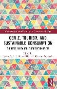 Gen Z, Tourism, and Sustainable Consumption