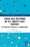 Israel-Asia Relations in the Twenty-First Century