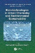 Nanotechnologies in Green Chemistry and Environmental Sustainability
