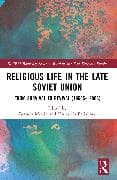 Religious Life in the Late Soviet Union