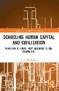 Schooling, Human Capital and Civilization