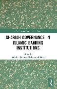 Shariah Governance in Islamic Banking Institutions