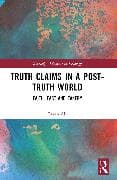 Truth Claims in a Post-Truth World