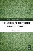 The Works of Lin Yutang