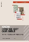 Know How We Got Our Bible (Includes Free Streaming Video)