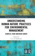 Understanding Human-Nature Practices for Environmental Management