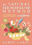 The Natural Menopause Method Cookbook