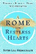 A Rome for Restless Hearts