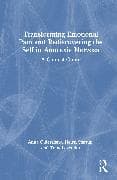 Transforming Emotional Pain and Rediscovering the Self in Anorexia Nervosa