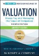 Valuation: Measuring and Managing the Value of Companies, University Edition