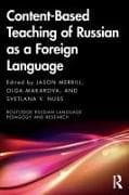 Content-Based Teaching of Russian as a Foreign Language