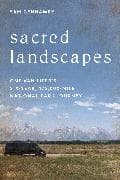 Sacred Landscapes