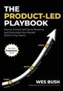 The Product-Led Playbook