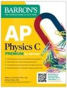 AP Physics C Premium, Eighth Edition: 4 Practice Tests + Comprehensive Review + Online Practice (2026)