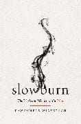 Slow Burn