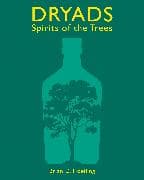 Dryads: Spirits of the Trees
