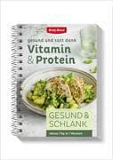 Gesund & schlank – Vitamin & Protein