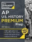 Princeton Review AP U.S. History Premium Prep, 25th Edition