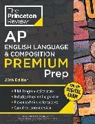 Princeton Review AP English Language & Composition Premium Prep, 20th Edition