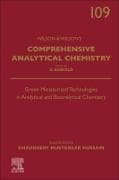 Green Miniaturized Technologies in Analytical and Bioanalytical Chemistry: Volume 109