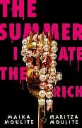The Summer I Ate The Rich