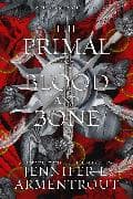 The Primal of Blood and Bone: Volume 6
