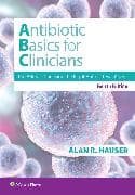 Antibiotics Basics for Clinicians