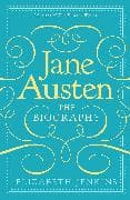 Jane Austen: The Biography