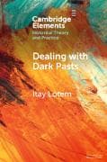 Dealing with Dark Pasts