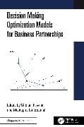Decision Making Optimization Models for Business Partnerships