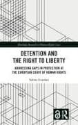 Detention and the Right to Liberty