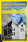Cuando el narcisismo llega a la iglesia