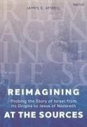 Reimagining at the Sources
