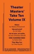 Theater Masters' Take Ten Volume IX