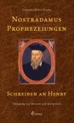Nostradamus Prophezeiungen - Schreiben an Henry