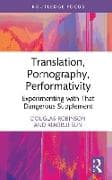 Translation, Pornography, Performativity