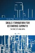Skills Formation for Economic Growth