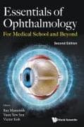 Essentials Of Ophthalmology: For Medical School And Beyond